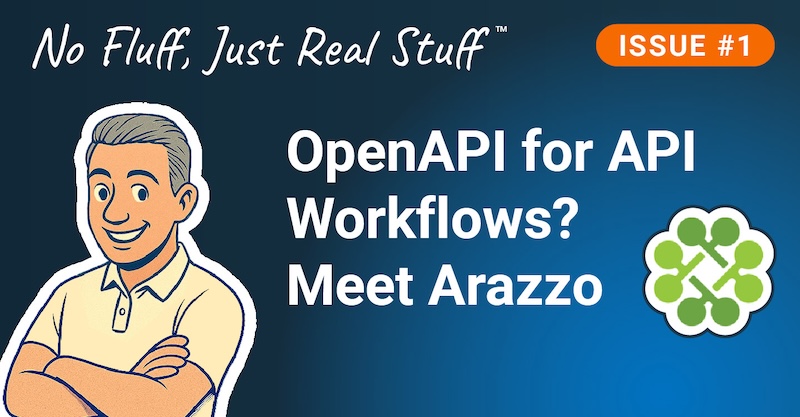 Edition 1 - OpenAPI for API Workflows: Meet Arazzo